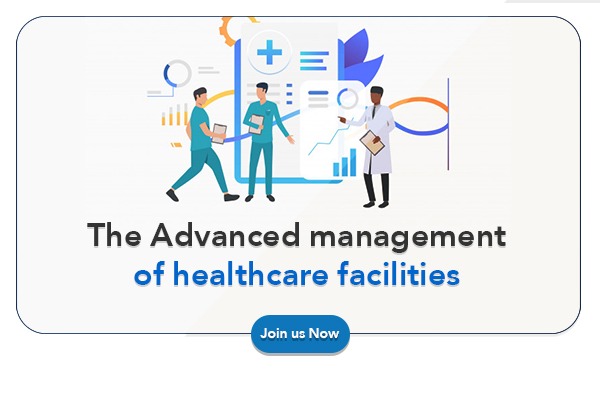 The Advanced management of healthcare facilities